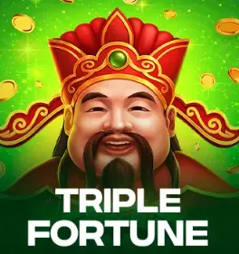 Triple Fortune